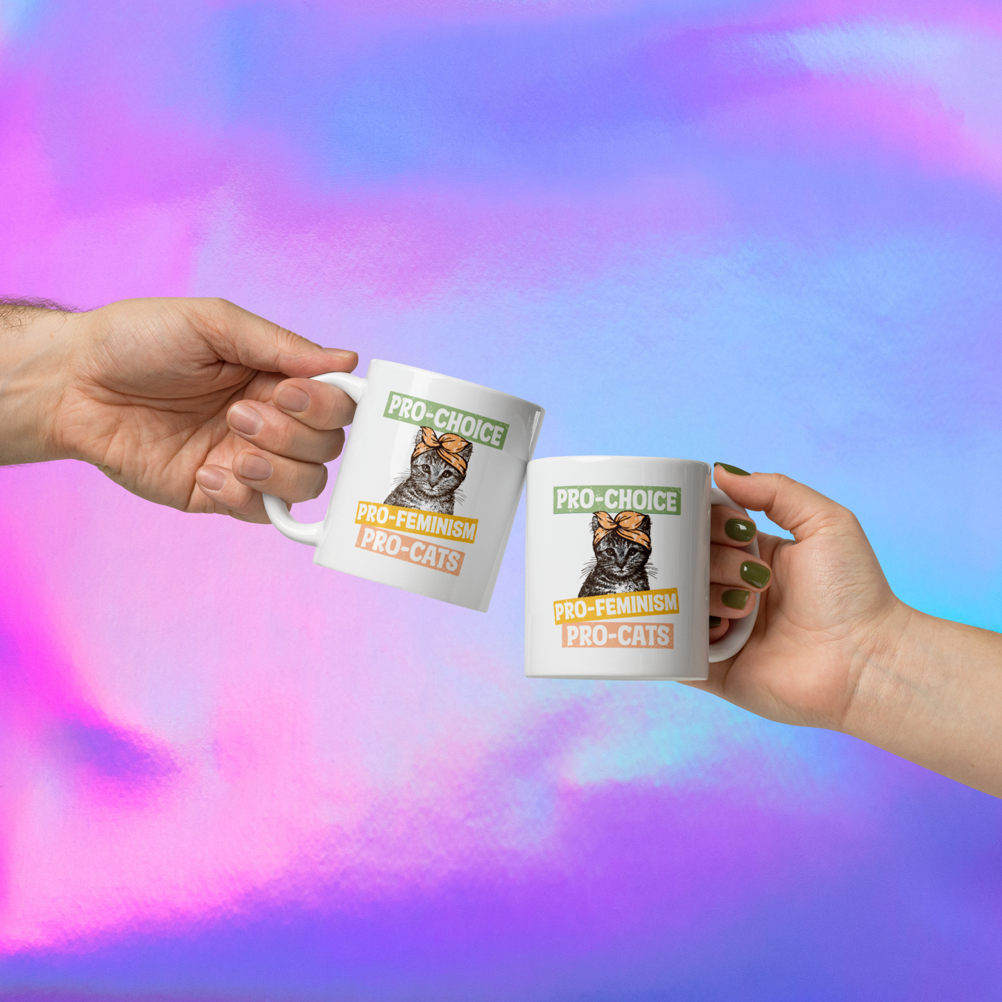 Pro-Choice, Pro-Feminism, Pro-Cats Coffee Mug