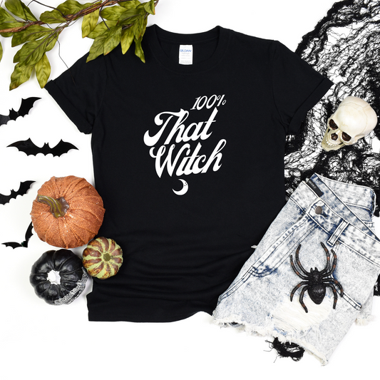 100% That Witch T-shirt