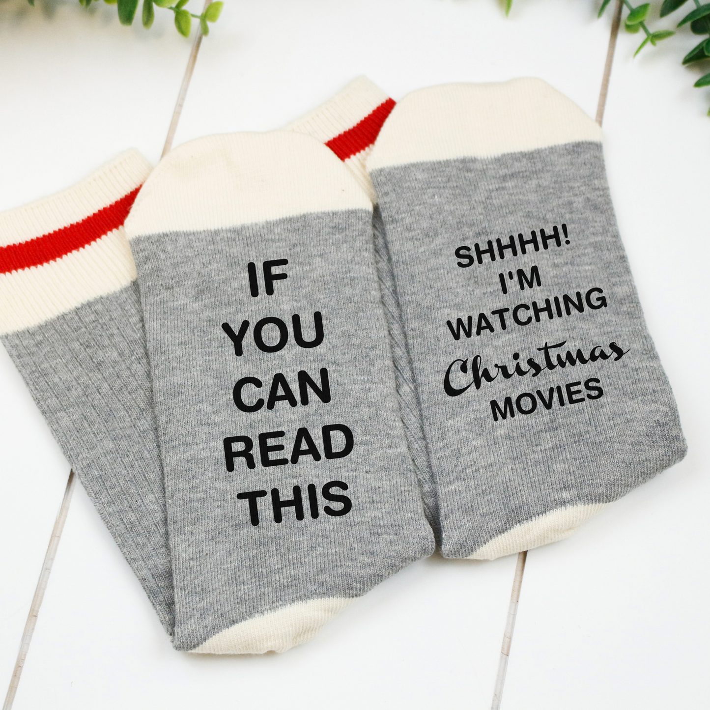 If you can read this SHHHH! I'm watching Christmas movies Cabin Socks