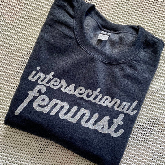 Intersectional Feminist Crewneck Sweatshirt