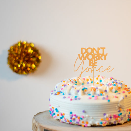 Mini Don't Worry Be Yoncé Cake Topper - Beyoncé-inspired Cake Topper
