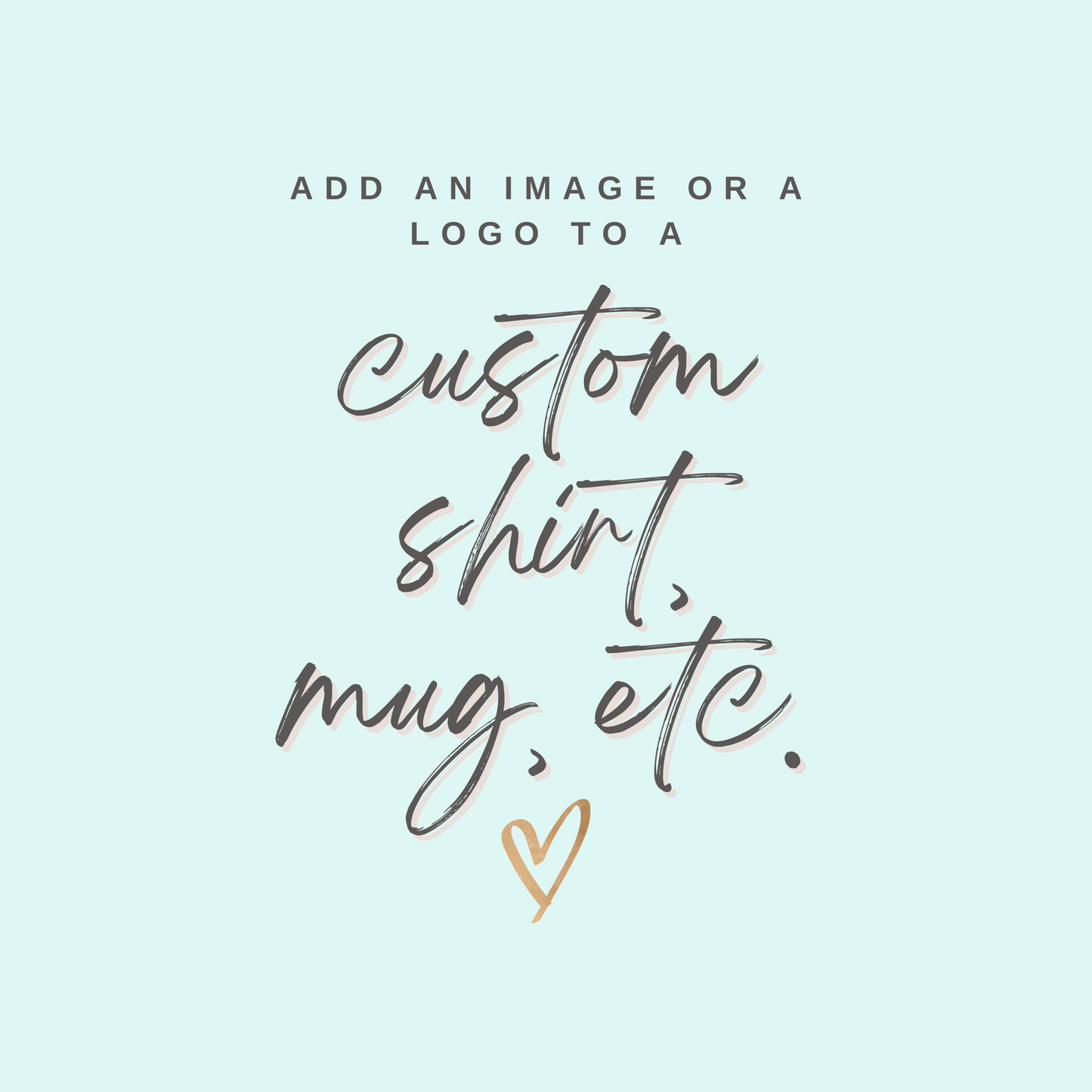 Upgrade: add an image or logo to a custom shirt