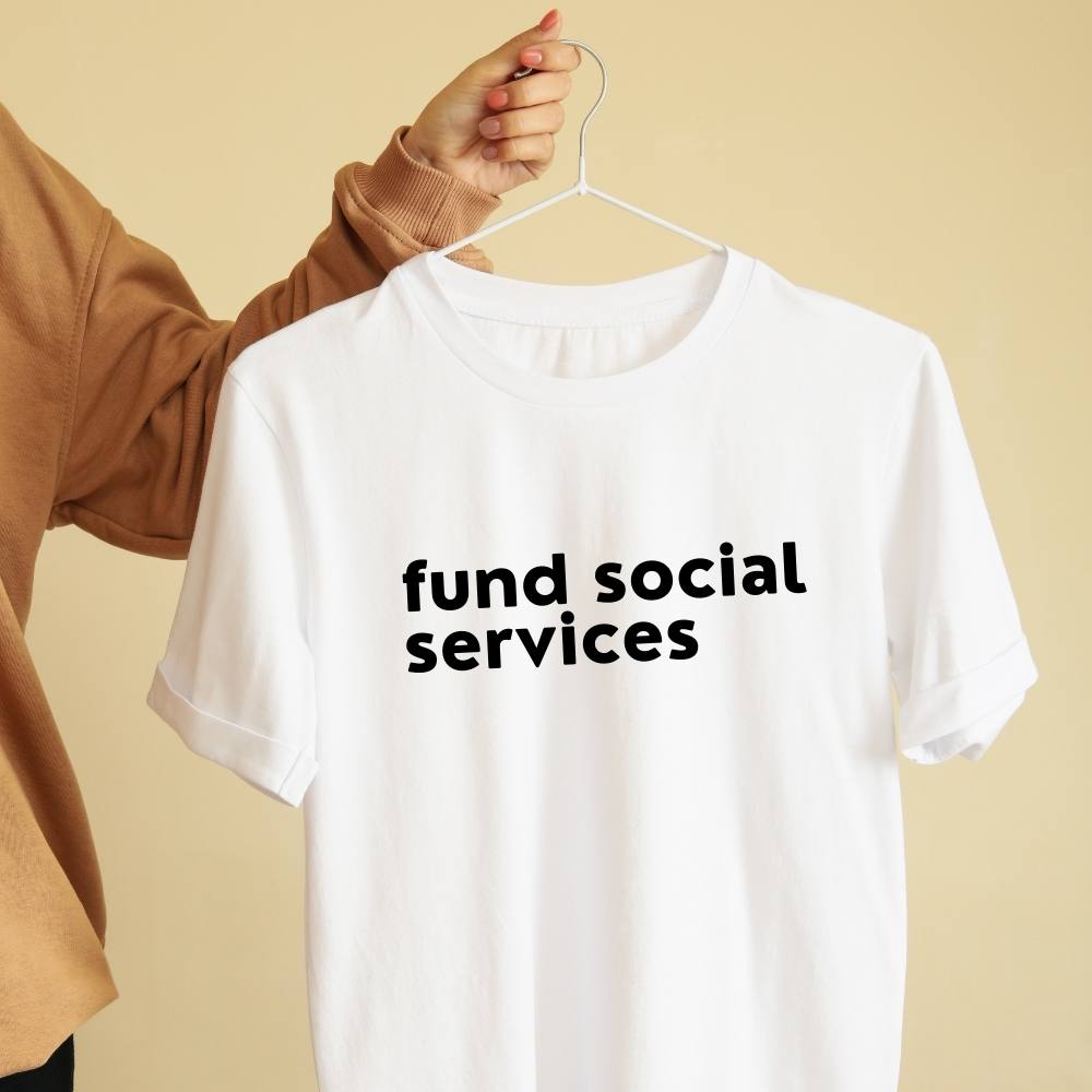fund social services T-shirt