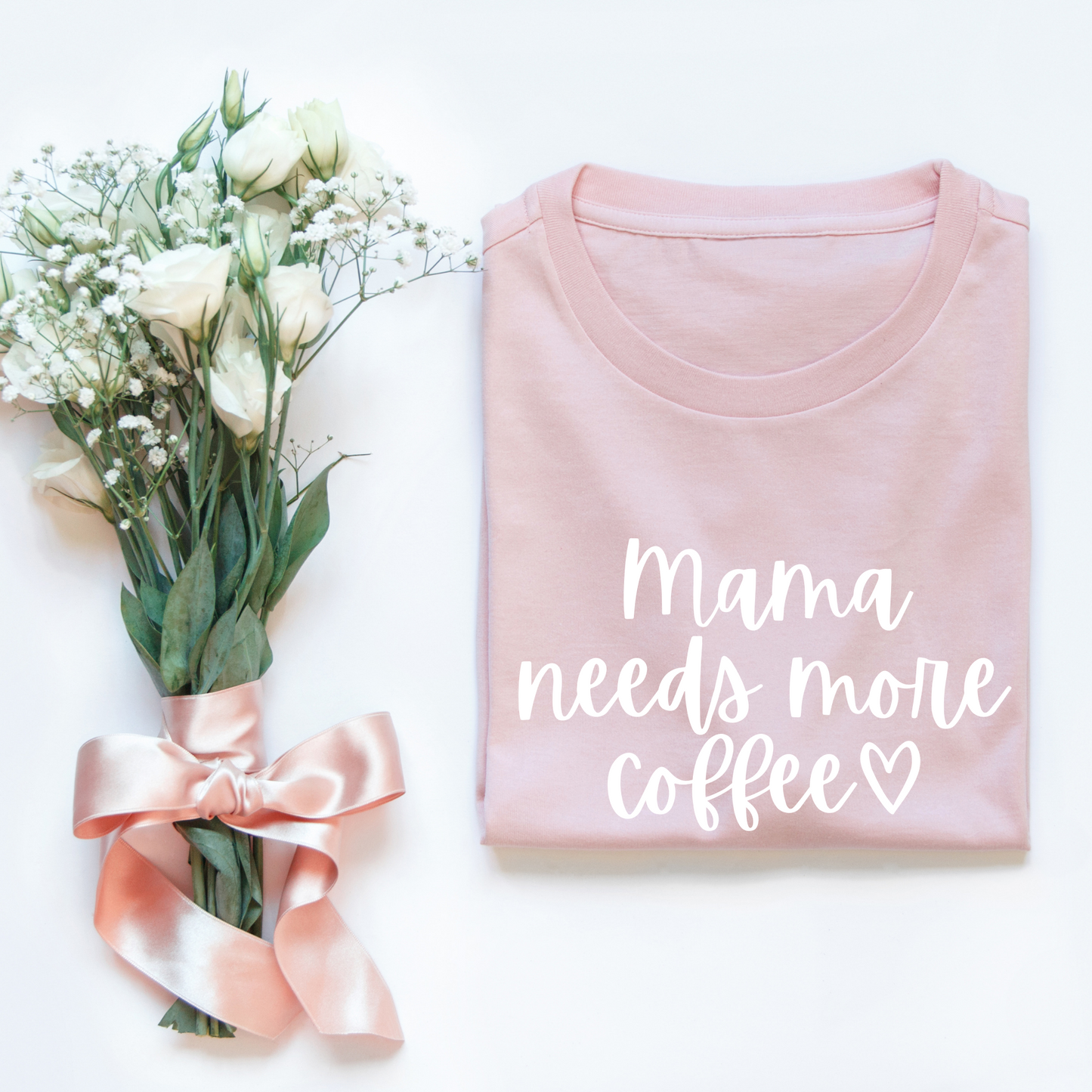 Mama Needs More Coffee T-shirt
