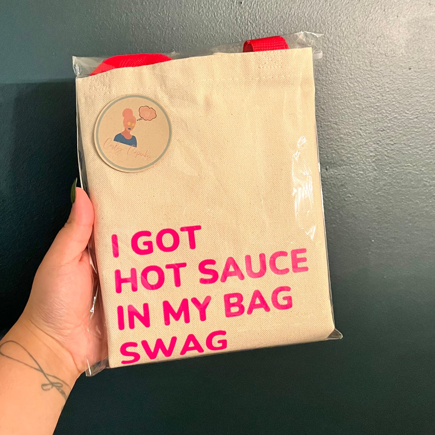 I got hot sauce in my bag swag | Tote Bag