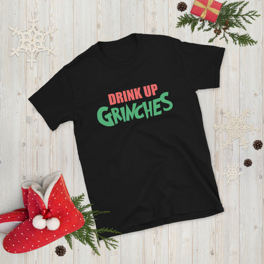 Drink Up Grinches Unisex Crewneck T-Shirt
